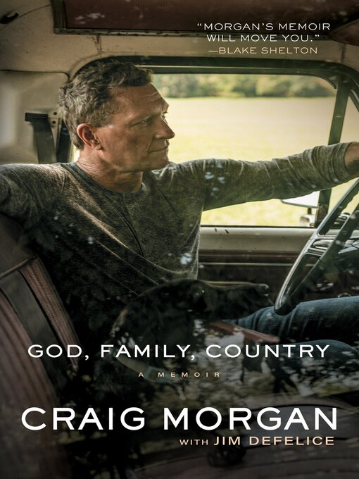 Title details for God, Family, Country by Craig Morgan - Available